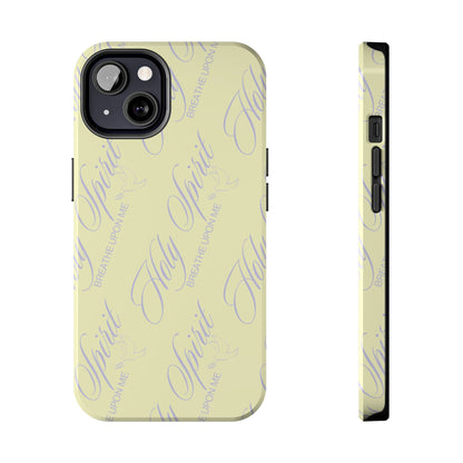 "Holy Spirit, Breathe Upon me" Buttercream Phone Case
