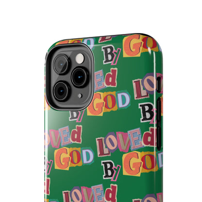"Loved by God" Green Phone Case