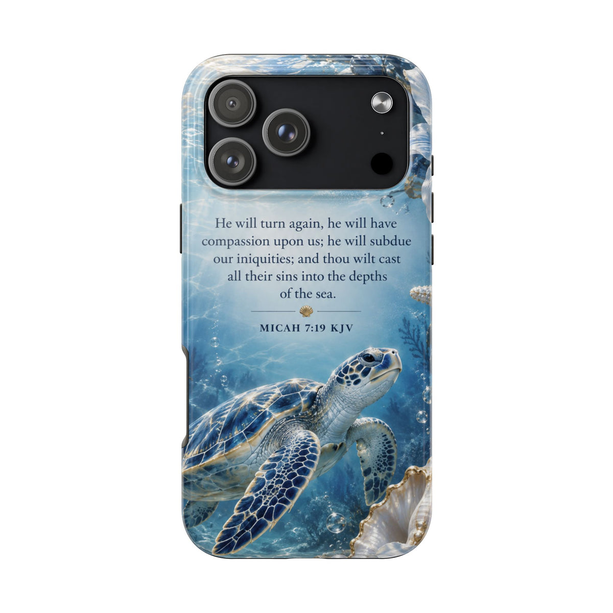 Sea Turtle | Micah 7:19 KJV Tough Phone Case