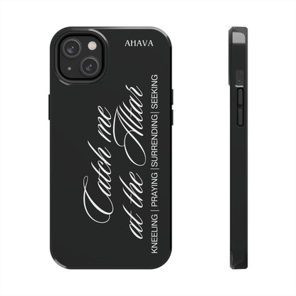 "Catch Me at the Altar" Black Phone Case