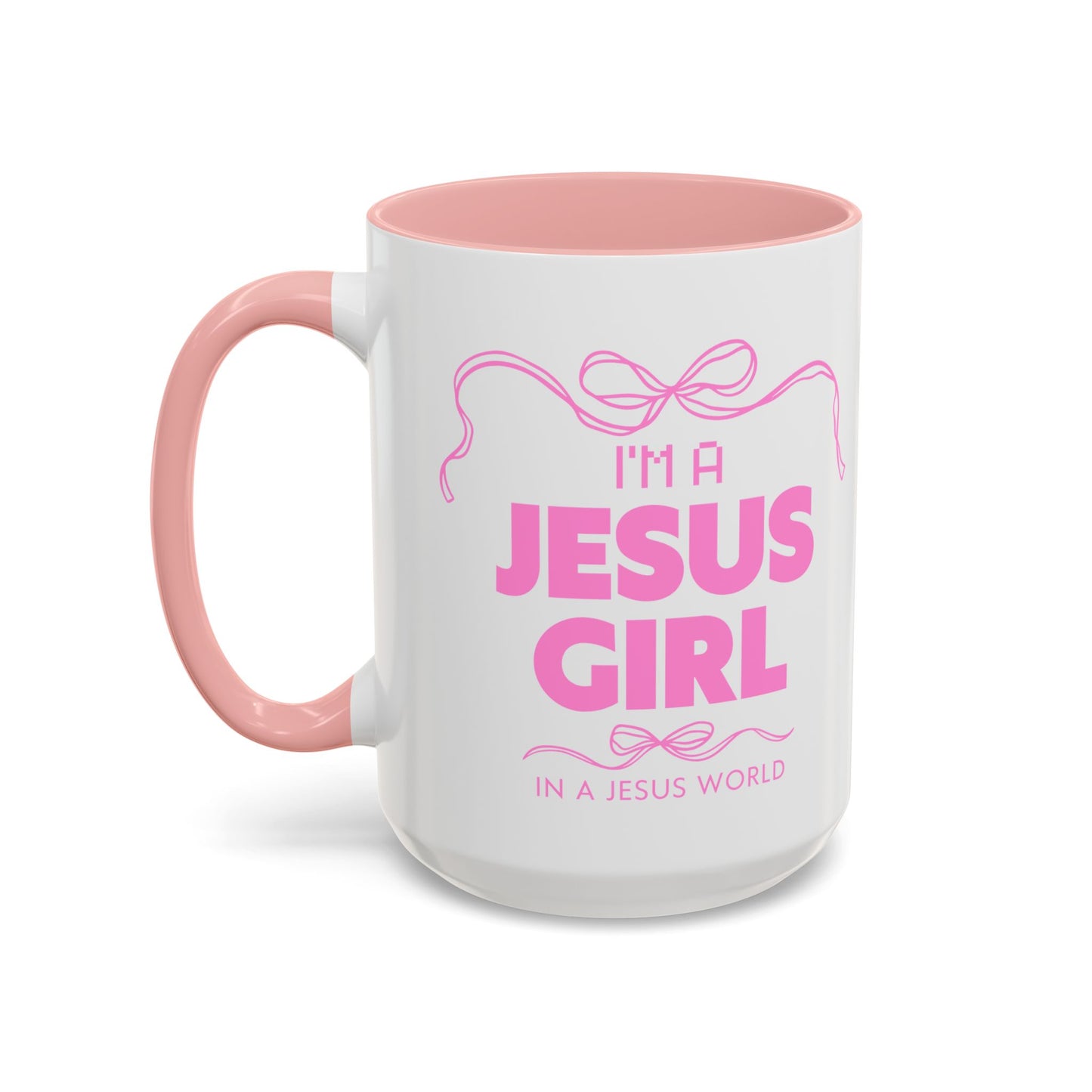 I’m a Jesus Girl: In a Jesus World Mug