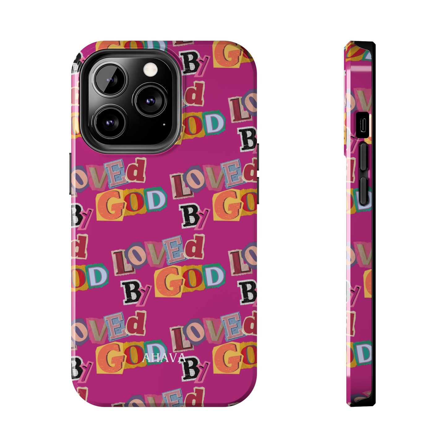 "Loved by God" Pink Phone Case