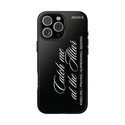"Catch Me at the Altar" Black Phone Case