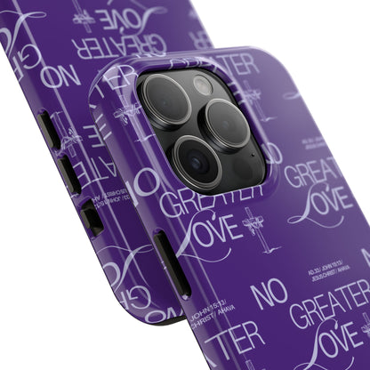 "No Greater Love" Purple Phone Case