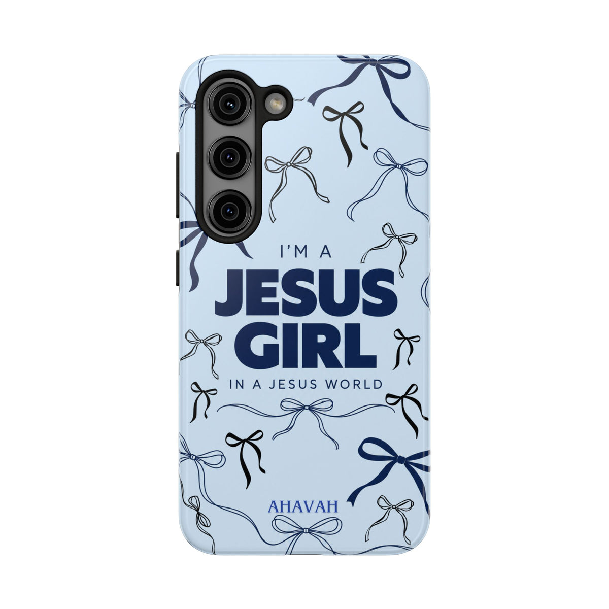 I'm a Jesus Girl Baby Blue Phone Case