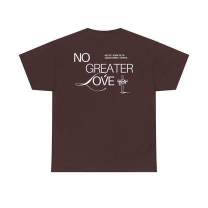No Greater Love – John 15:13 Shirt
