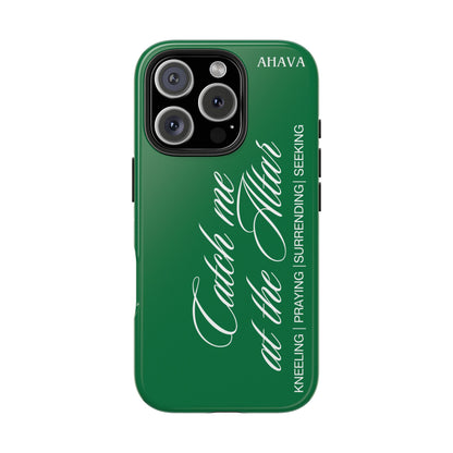 "Catch Me at the Altar" Green Phone Case