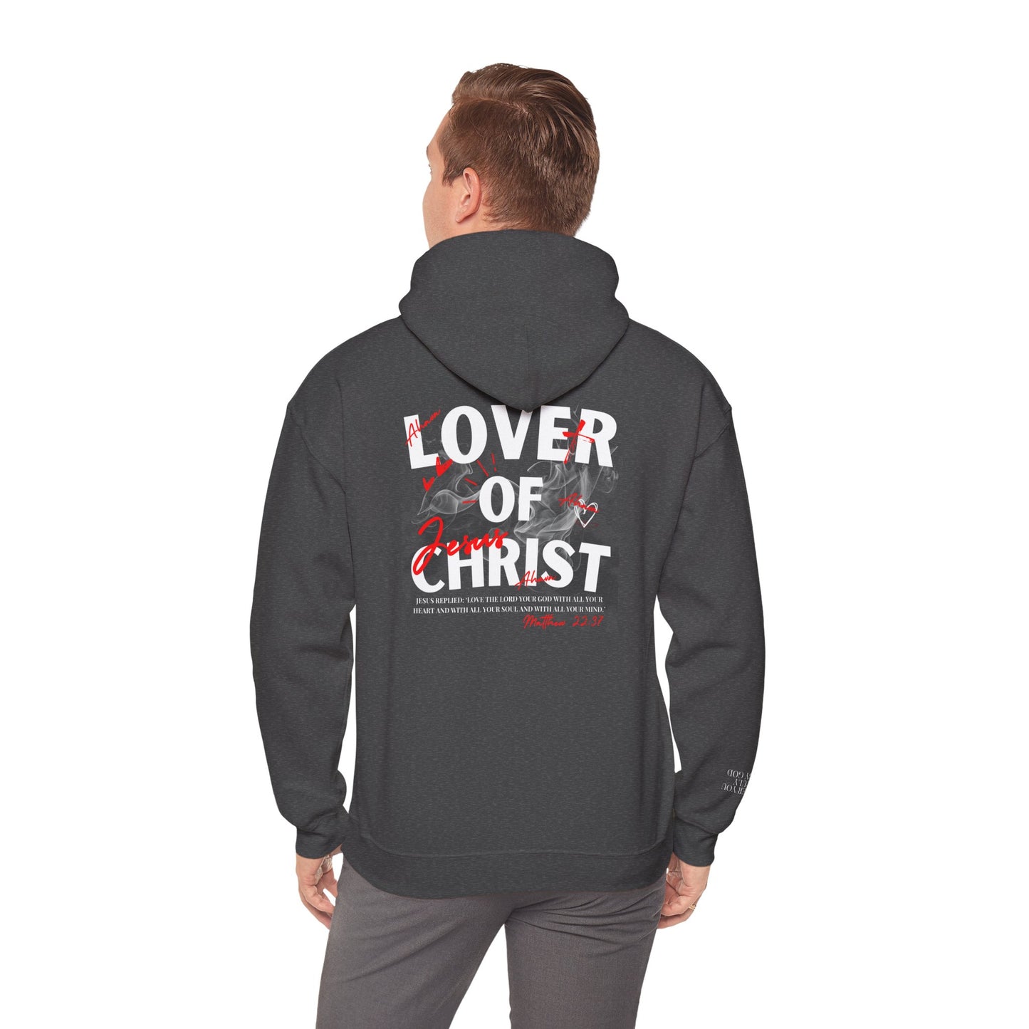 Lover of Christ Hoodie | Matthew 22:37