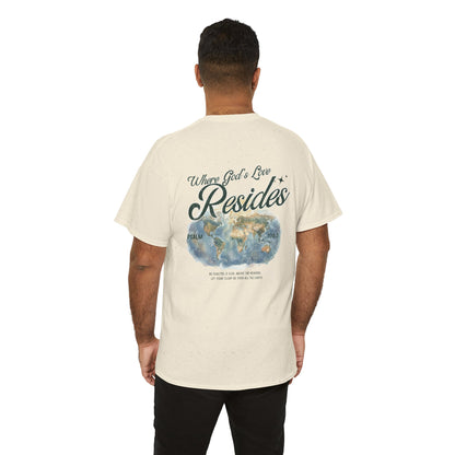 Where God’s Love Resides Tee| Forest Green (Psalm 108:5)