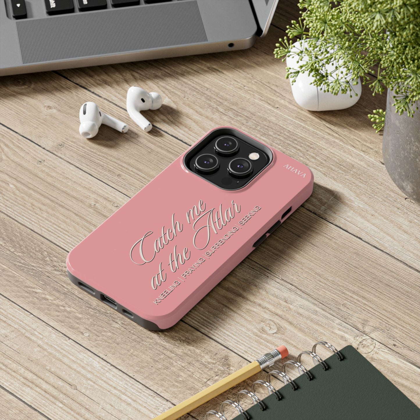 "Catch Me at the Altar" Dusty Rose Phone Case