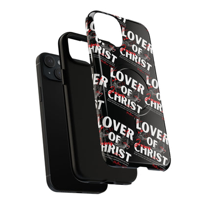 "Lover of Christ" Magnetic Case