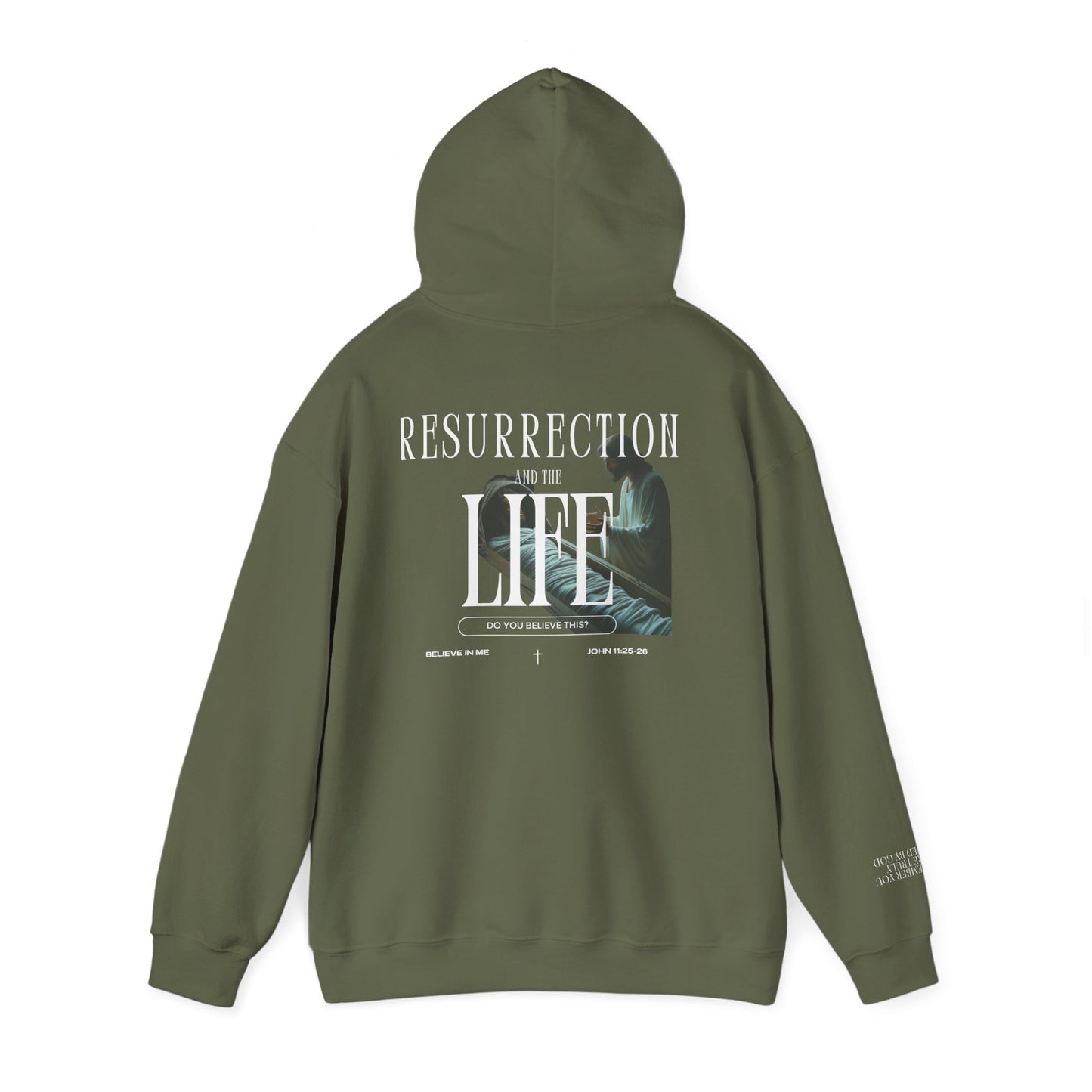Resurrection and the Life | John 11:25 Hoodie