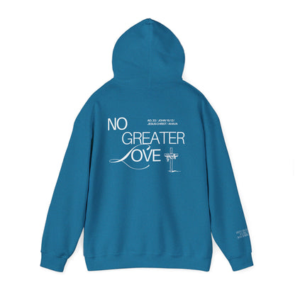 “No Greater Love” – John 15:13 Hoodie