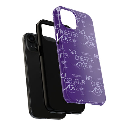 "No Greater Love" Purple Phone Case