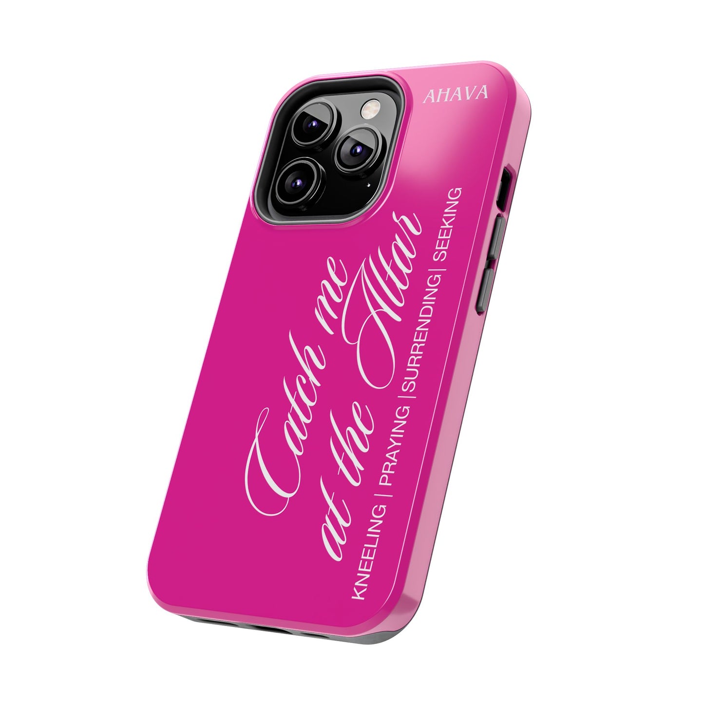 "Catch Me at the Altar" Hot Pink Phone Case