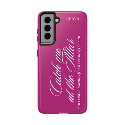 "Catch Me at the Altar" Pink Phone Case