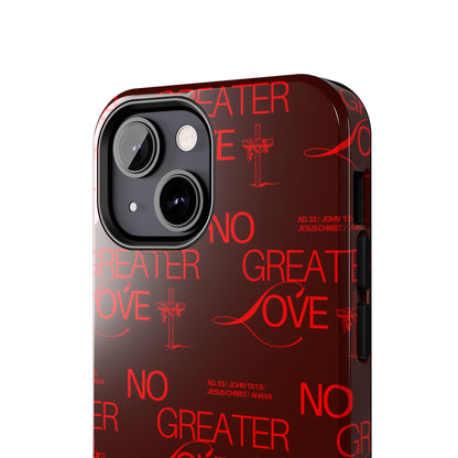 No Greater Love Phone Case Red | John 15:13 Scripture Case | Bold Christian Gift for Men & Women | Tough Protective Case