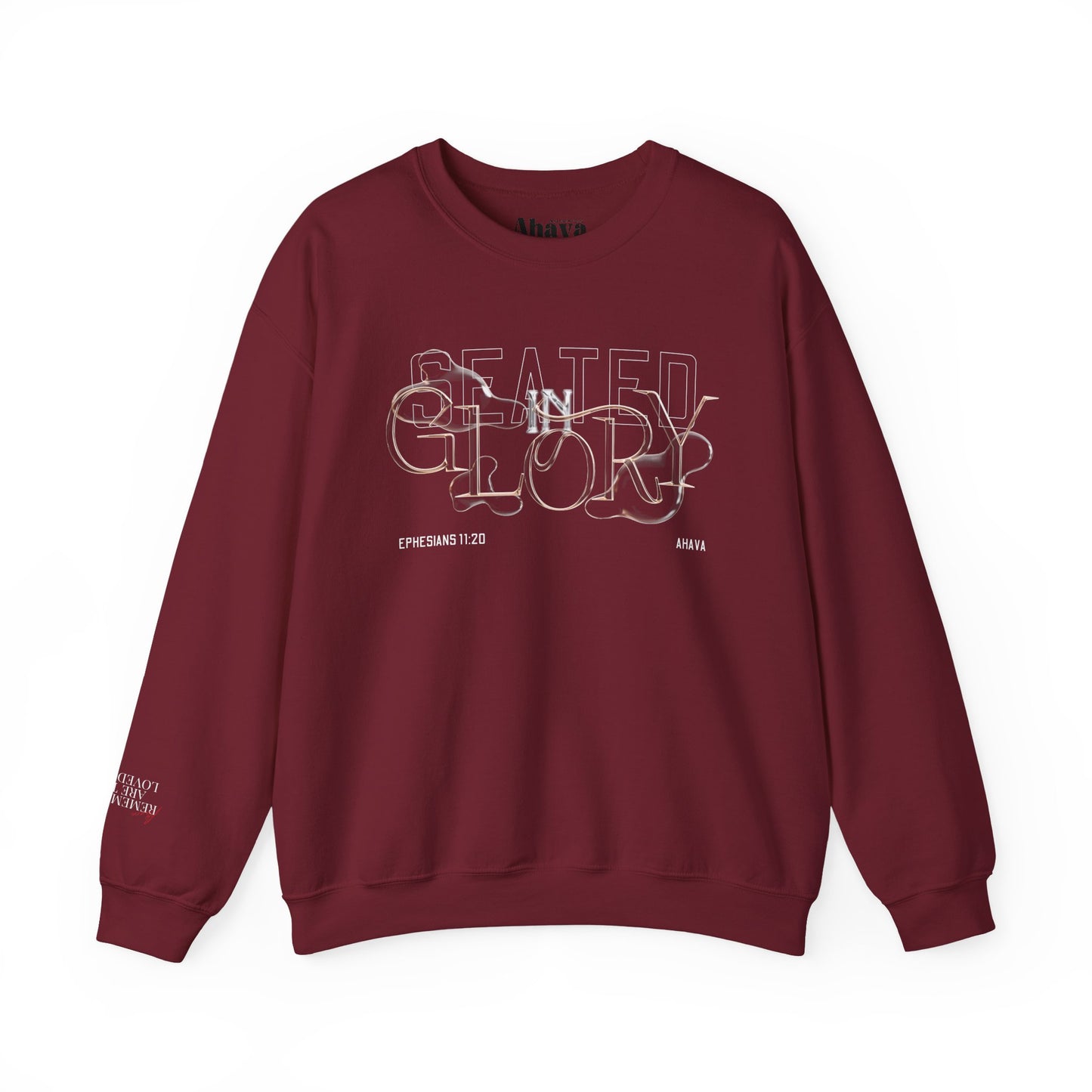 Seated in Glory |  Ephesians 1:20 Sweatshirt