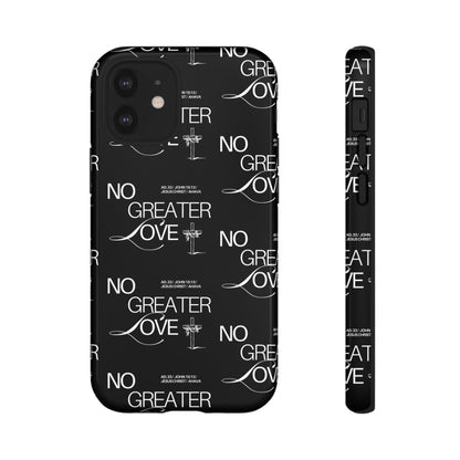 No Greater Love Phone Case Black | John 15:13 Bible Verse Case | Sleek Christian Gift for Men | Tough Minimalist Scripture Cover