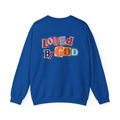 Loved by God Sweatshirt