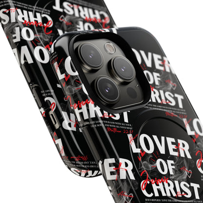 "Lover of Christ" Magnetic Case