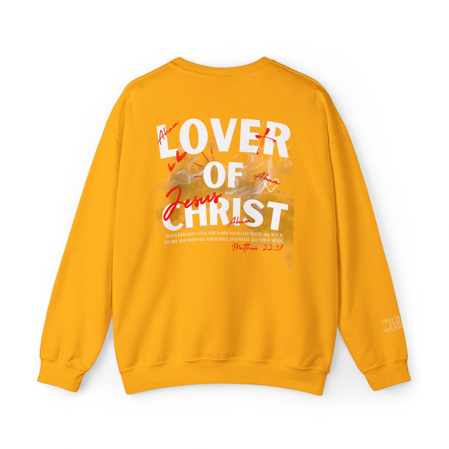 Lover of Christ Sweatshirt | Matthew 22:37