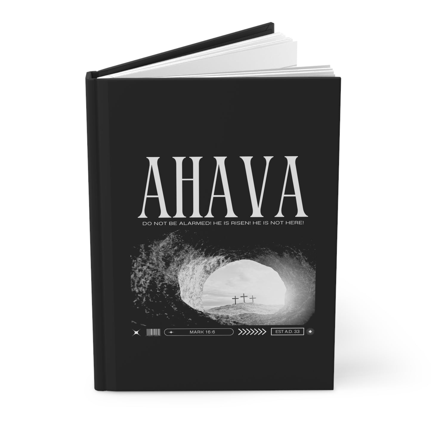 AHAVA "Mark 16:6" Journal