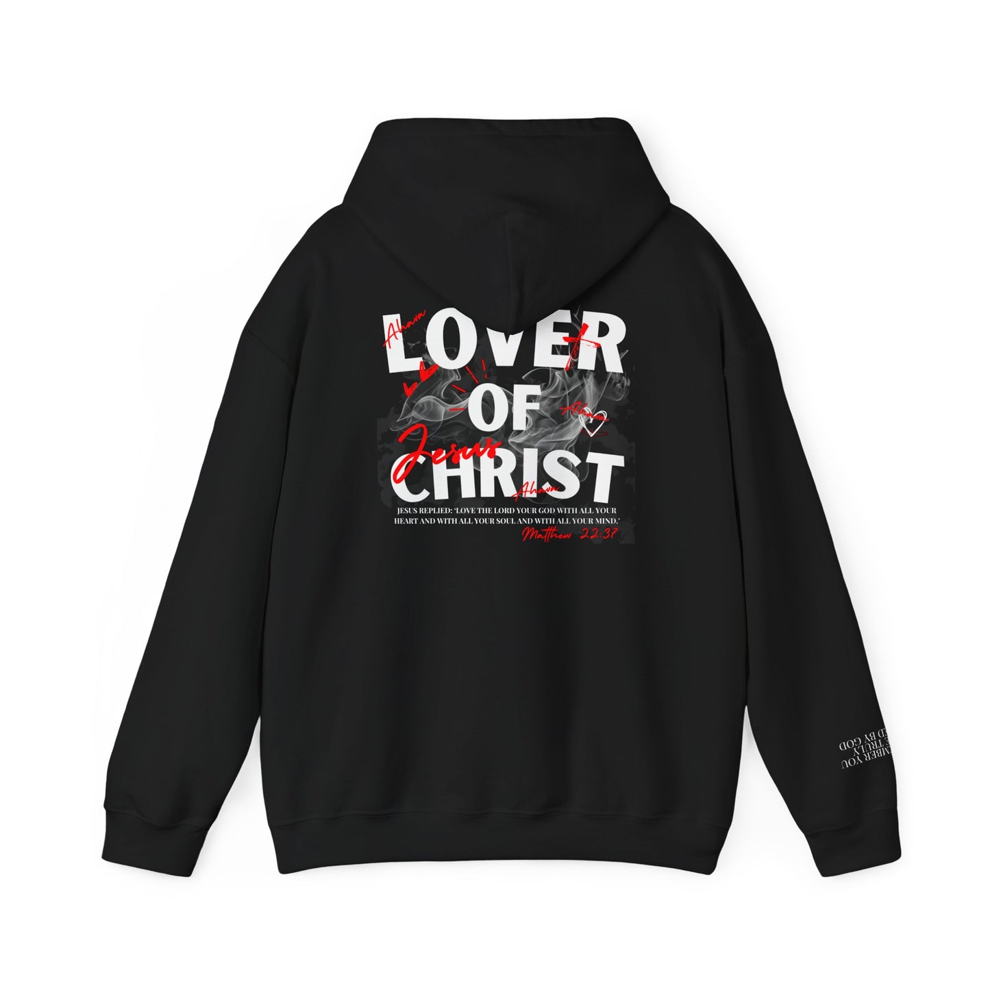 Lover of Christ Hoodie | Matthew 22:37