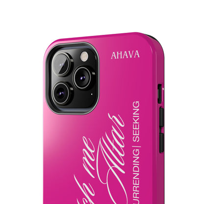 "Catch Me at the Altar" Hot Pink Phone Case