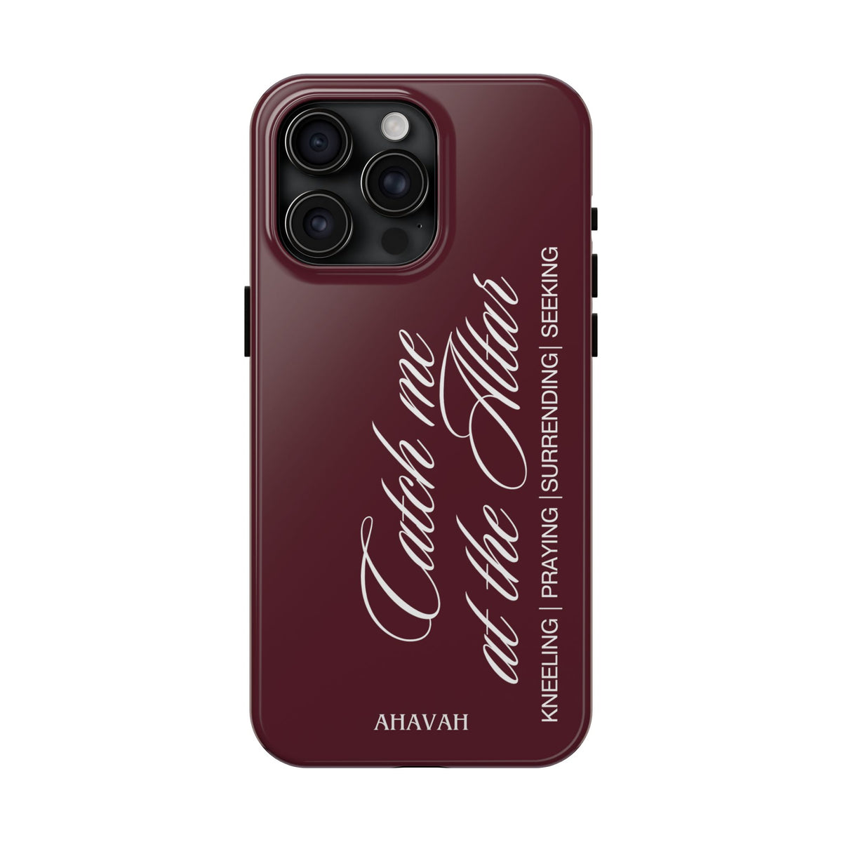 Catch Me at the Altar Phone Case | Anointed Wine