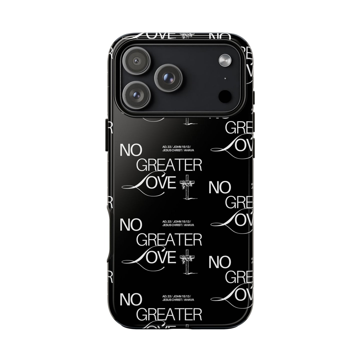 No Greater Love Phone Case Black | John 15:13 Bible Verse Case | Sleek Christian Gift for Men | Tough Minimalist Scripture Cover