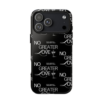 No Greater Love Phone Case Black | John 15:13 Bible Verse Case | Sleek Christian Gift for Men | Tough Minimalist Scripture Cover