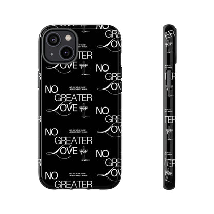 No Greater Love Phone Case Black | John 15:13 Bible Verse Case | Sleek Christian Gift for Men | Tough Minimalist Scripture Cover