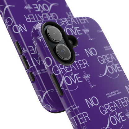 "No Greater Love" Purple Phone Case