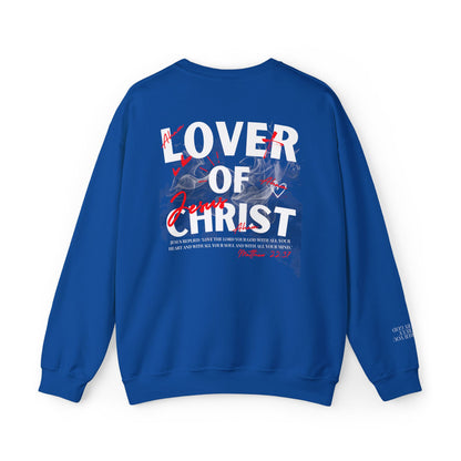 Lover of Christ Sweatshirt | Matthew 22:37