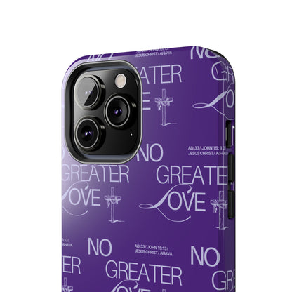 "No Greater Love" Purple Phone Case