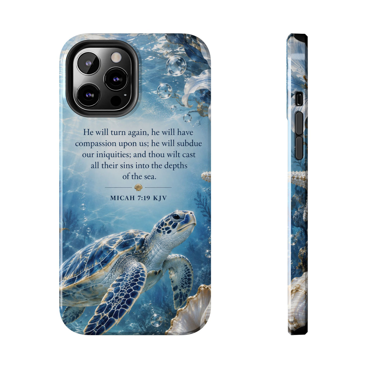 Sea Turtle | Micah 7:19 KJV Tough Phone Case