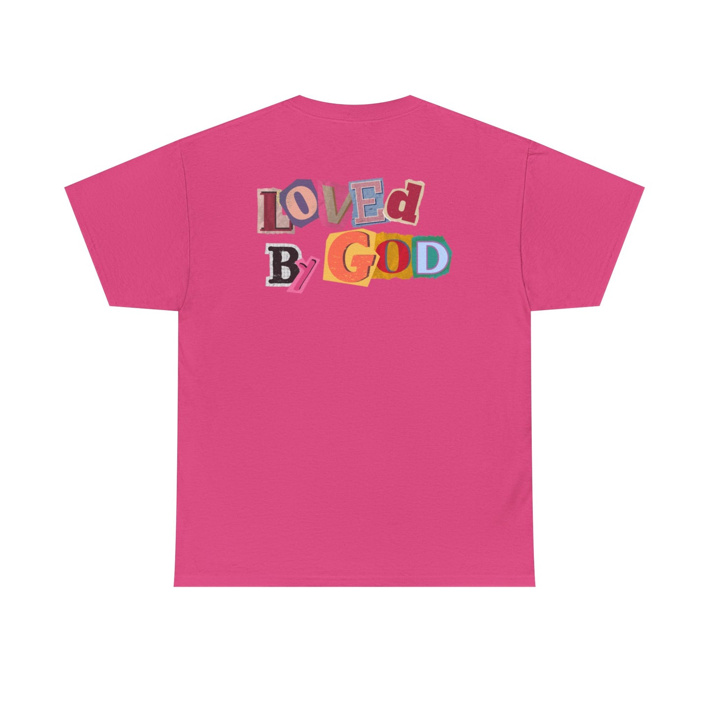 Loved by God T-Shirt