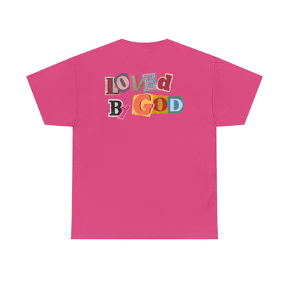 Loved by God T-Shirt