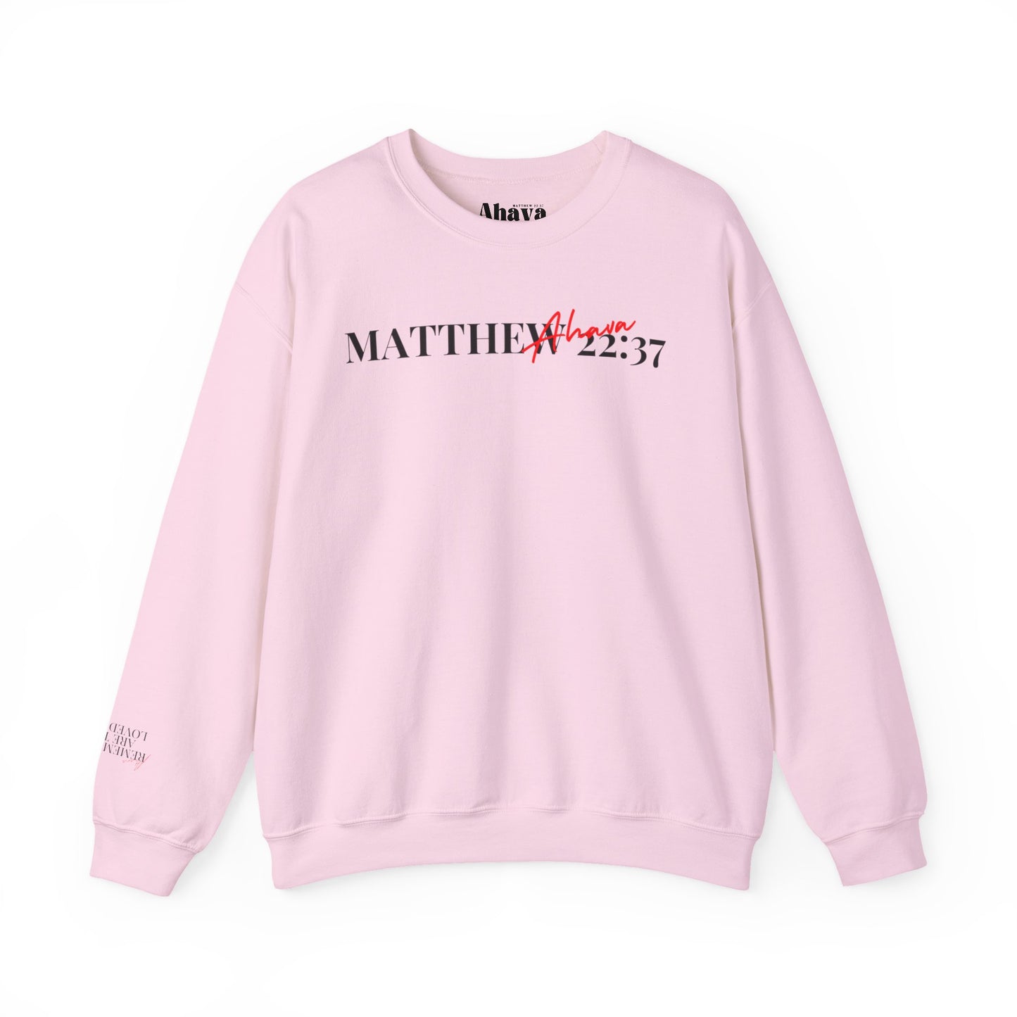 Lover of Christ Sweatshirt | Matthew 22:37