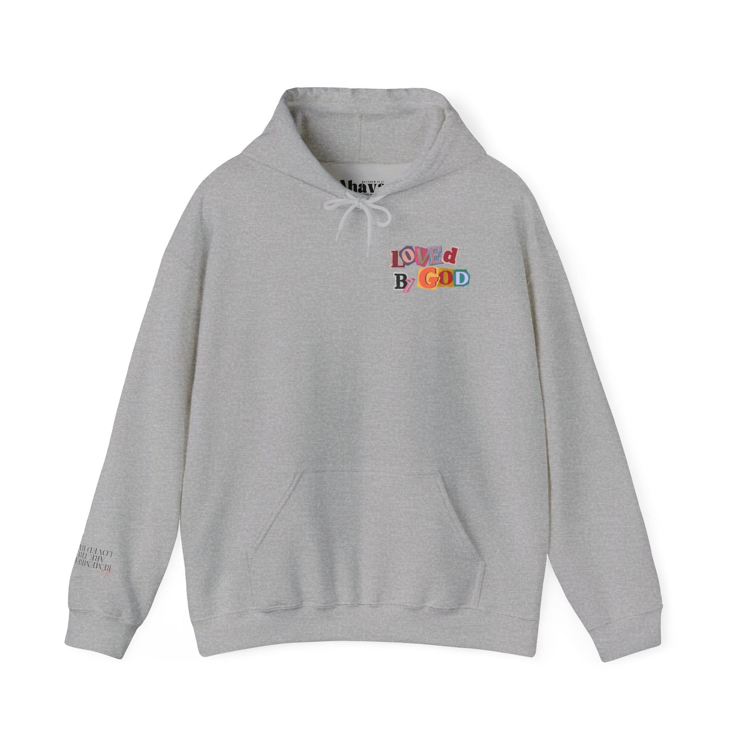 Loved by God Hoodie