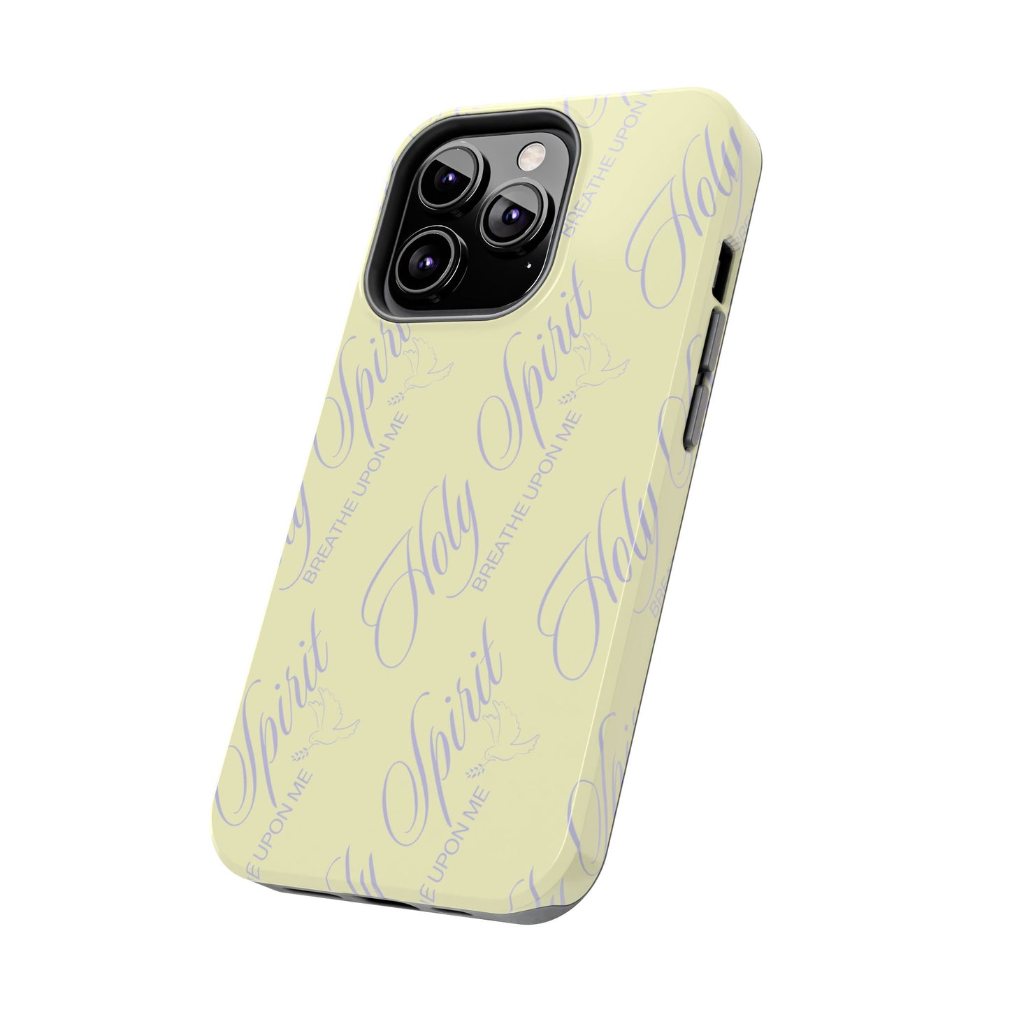 "Holy Spirit, Breathe Upon me" Buttercream Phone Case