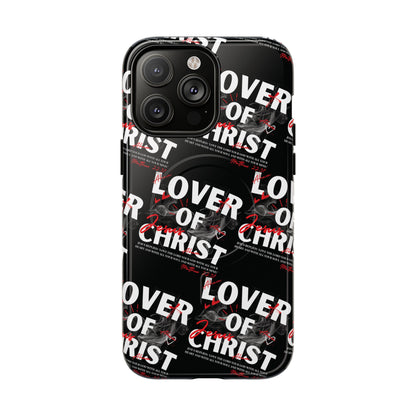 "Lover of Christ" Magnetic Case