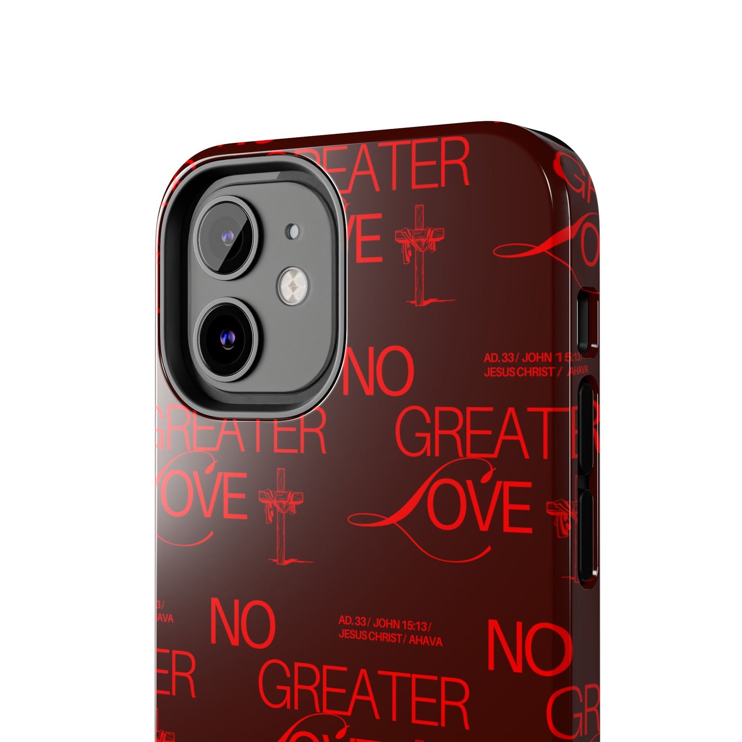 No Greater Love Phone Case Red | John 15:13 Scripture Case | Bold Christian Gift for Men & Women | Tough Protective Case