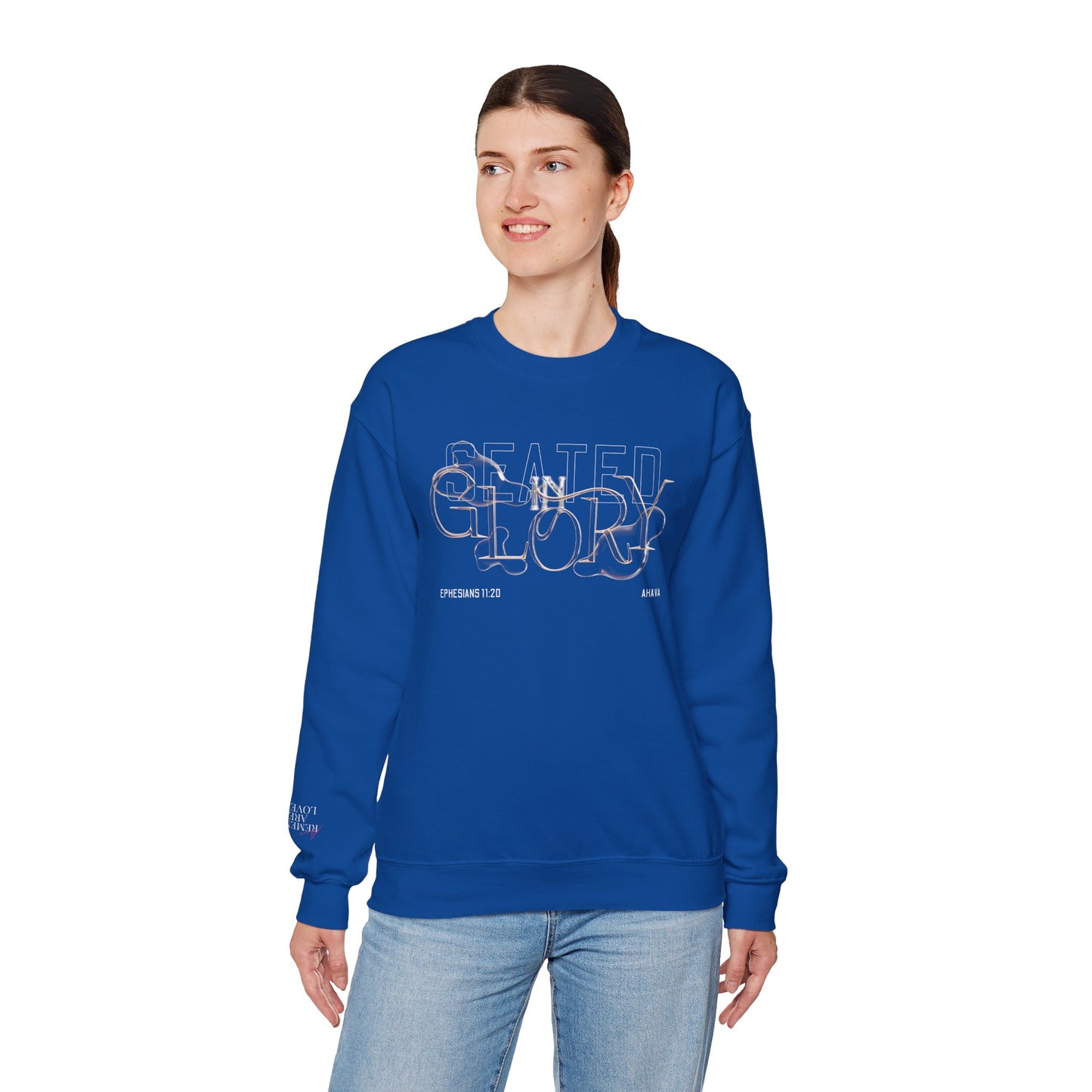 Seated in Glory |  Ephesians 1:20 Sweatshirt