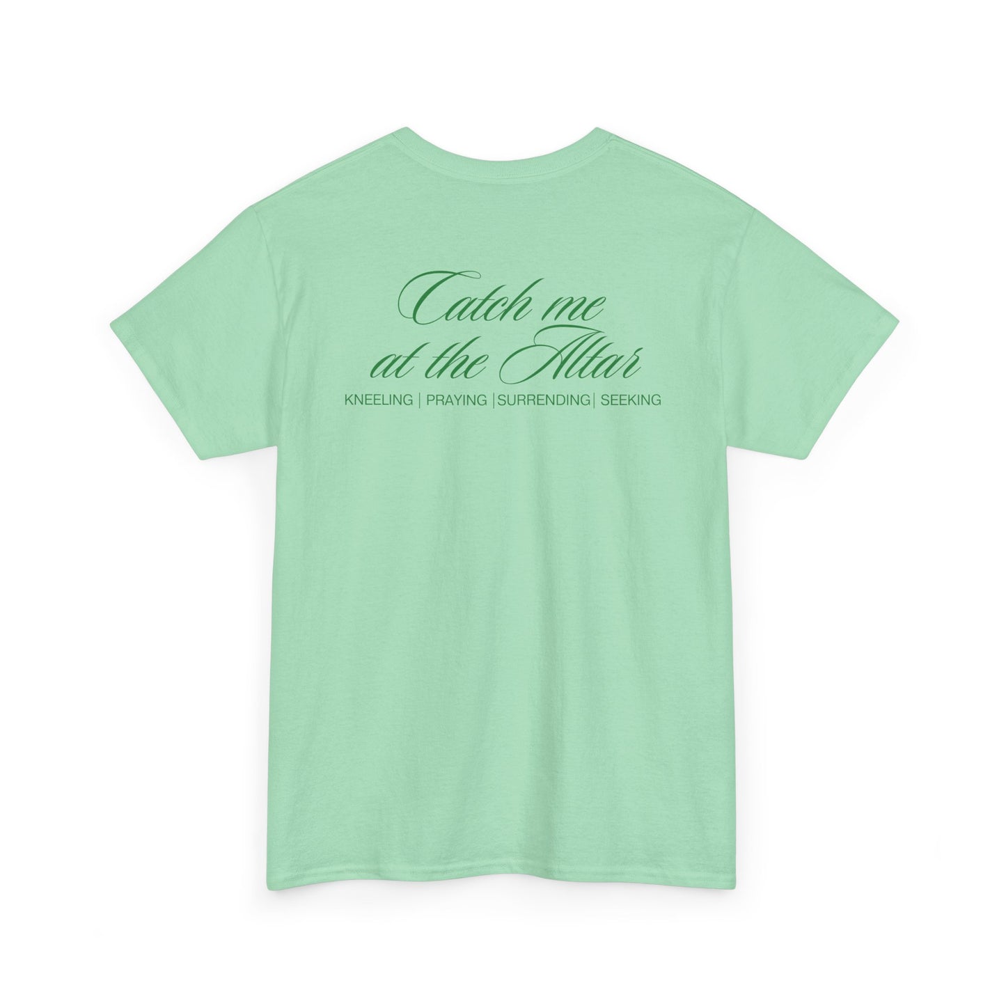 Catch Me at the Altar Shirt