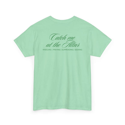 Catch Me at the Altar Shirt