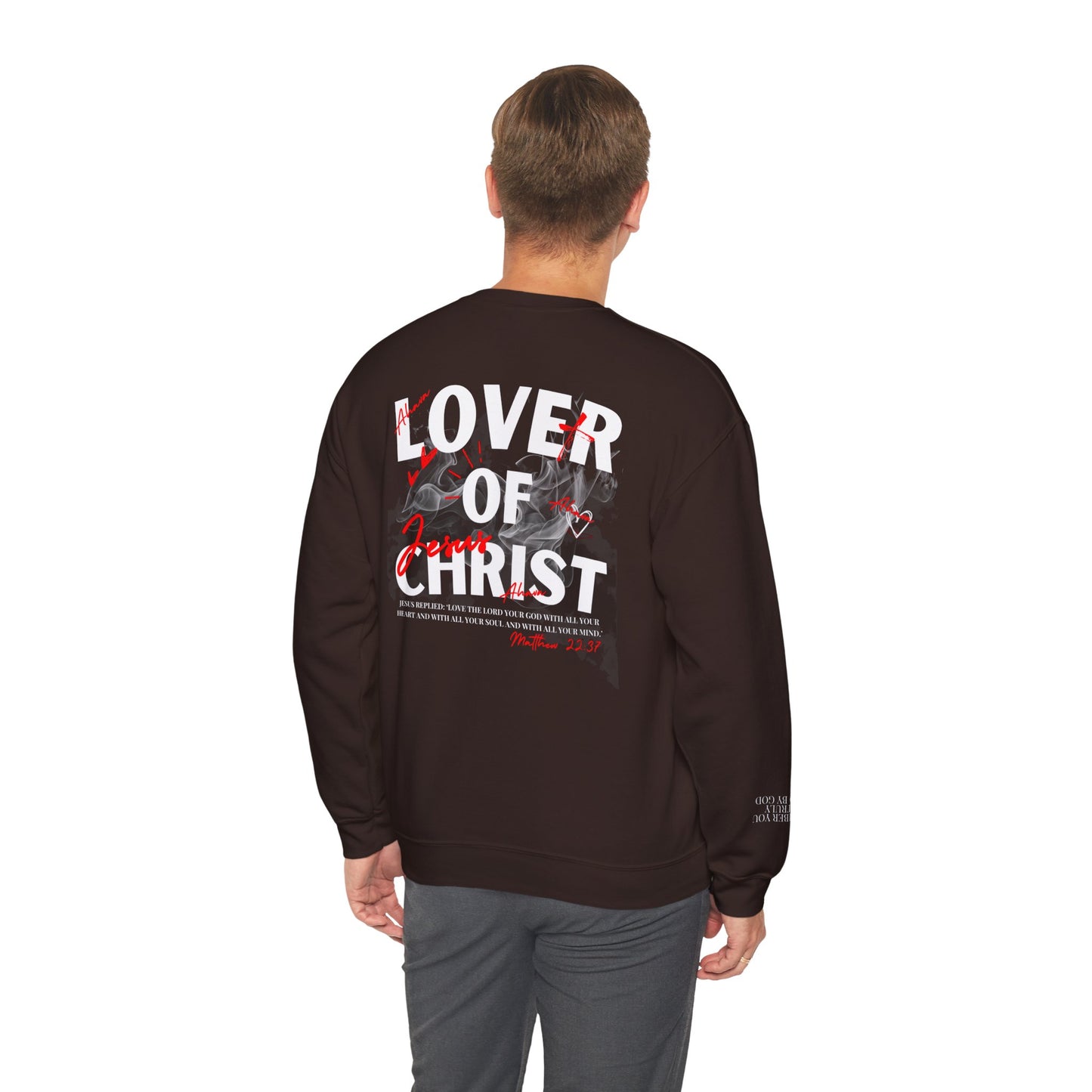 Lover of Christ Sweatshirt | Matthew 22:37