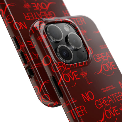 No Greater Love Phone Case Red | John 15:13 Scripture Case | Bold Christian Gift for Men & Women | Tough Protective Case