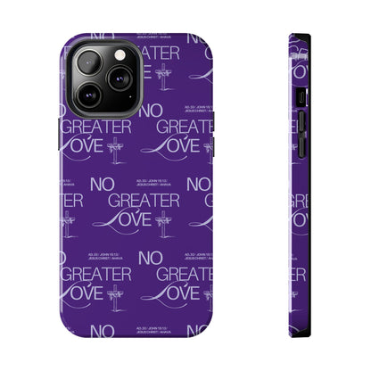 "No Greater Love" Purple Phone Case